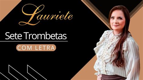 lauriete sete trombetas letras - 7 trombetas cifra